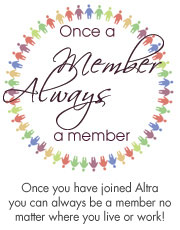 Once a member, always a member - Once you have joined Altra you can always be a member no matter where you live or work!