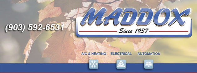 Maddox - since 1937. A/C & Heating, Plumbing, Electrical, Automation. 592-6531