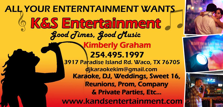 K & S Entertainment | Waco ♥ Locals Love Us